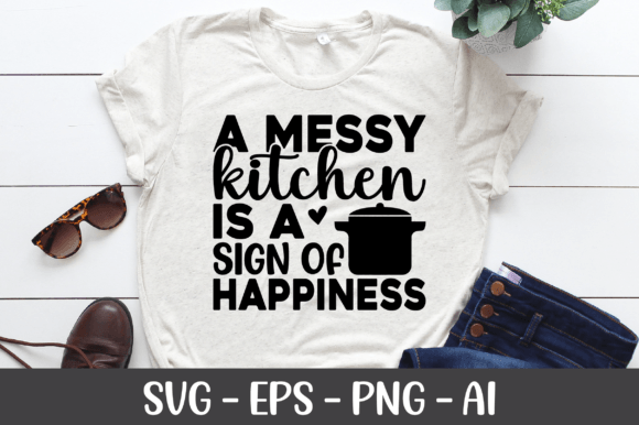 A Messy Kitchen is a Sign of Happiness