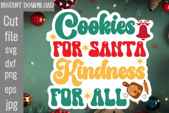 Cookies for Santa Kindness for All SVG