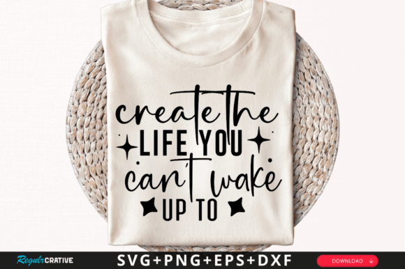 Create the Life You Can't SVG Design