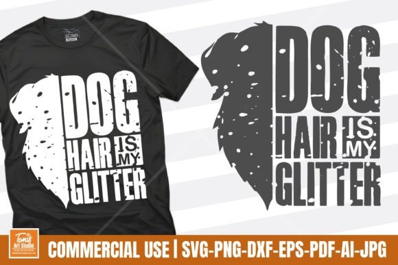 Dog Hair is My Glitter SVG - Funny Dog