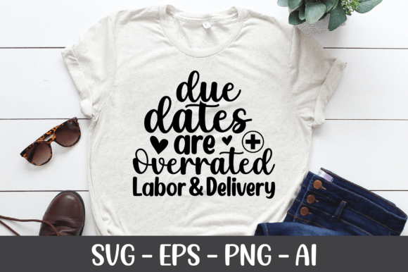 Due Dates Are Overrated Labor Delivery