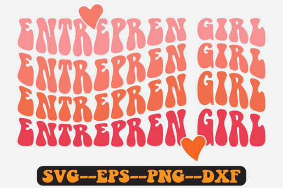 Entrepren Girl Quote Retro Svg Design