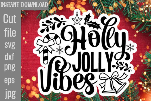 Holly Jolly Vibes SVG Cut File