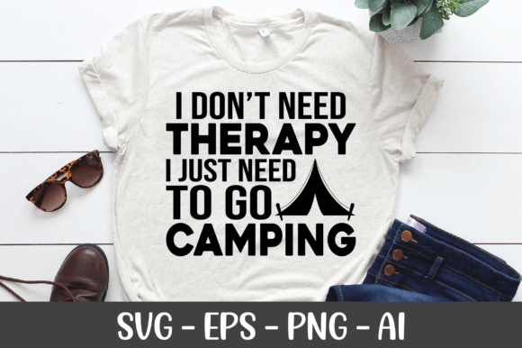 I Don't Need Therapy I Just Need to SVG