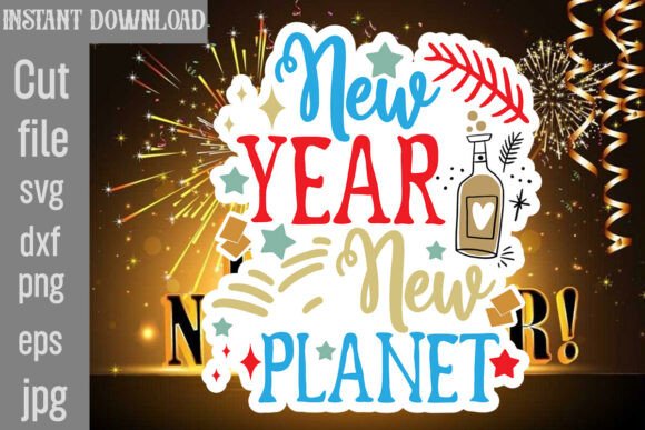 New Year New Planet SVG Cut File