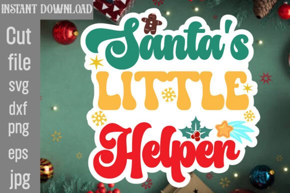 Santa’s Little Helper SVG Cut File