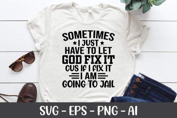 Sometimes I Just Have to Let God Fix It